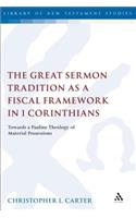 Great Sermon Tradition as a Fiscal Framework in 1 Corinthians