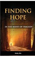 Finding Hope in the Midst of Tragedy
