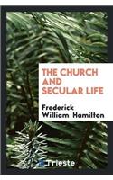 Church and Secular Life