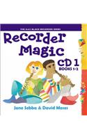 Recorder Magic CD 1 (For books 1 & 2): (Recorder Magic)