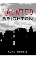 Haunted Brighton