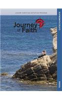 Journey of Faith for Teens, Catechumenate