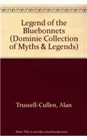 Legend of the Bluebonnets: (Dominie Collection of Myths & Legends)