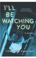 I'll Be Watching You