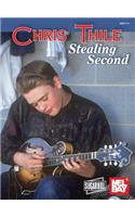 Mel Bay Presents Chris Thile: Stealing Second