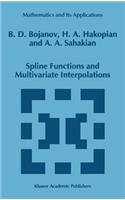 Spline Functions and Multivariate Interpolations