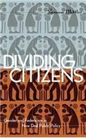 Dividing Citizens