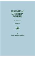 Historical Southern Families. in 23 Volumes. Voume III
