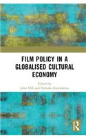 Film Policy in a Globalised Cultural Economy