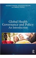 Global Health Governance and Policy