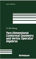 Two-Dimensional Conformal Geometry and Vertex Operator Algebras