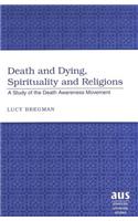 Death and Dying, Spirituality and Religions