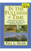 In the Fullness of Time