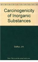 Carcinogenicity of Inorganic Substances