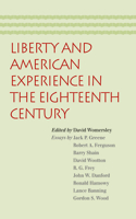 Liberty and American Experience in the Eighteenth Century