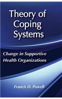 Theory of Coping Systems