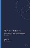 The Poet and the Historian: Essays in Literary and Historical Biblical Criticism(26 Harvard Semitic Studies)
