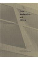 Form, Modernism, and History