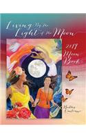 Living by the Light of the Moon