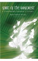 Spirit of the Rainforest, 3rd Edition