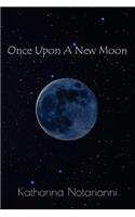 Once Upon A New Moon