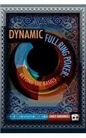 Dynamic Full Ring Poker: Beyond The Basics