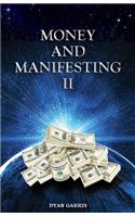 Money and Manifesting II