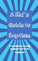 Kid's Guide to Baptism