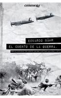 El cuento de la guerra: (Spanish)