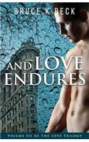 And Love Endures