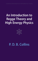 Introduction to Regge Theory and High Energy Physics