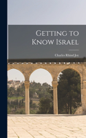 Getting to Know Israel