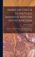 Marks on Gold & Silver Plate Imported Into the United Kingdom