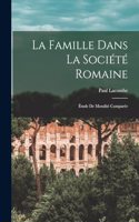 Famille Dans La Société Romaine