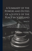 Summary of the Powers and Duties of a Justice of the Peace in Scotland