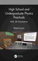 High School and Undergraduate Physics Practicals