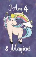 I Am 4 And Magical