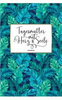 Tagesmutter mit Herz & Seele Notizbuch: 120 Blanko Seiten mit hilfreichem Punktraster - Als liebevolle Geschenkidee für Tagesmütter - Soft Cover - Coverdesign: Green Leafs