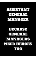Assistant General Manager Because General Managers Need Heroes Too