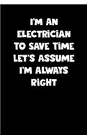 Electrician Diary - Electrician Journal - Electrician Notebook - Funny Gift for Electrician