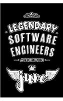 Legendary Software Engineers are born in June: Blank Lined 6x9 Programming Journal/Notebooks as Appreciation day, Birthday, Welcome, Farewell, Thanks giving, Christmas or any occasion gift for wo