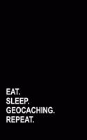 Eat Sleep Geocaching Repeat: Genkouyoushi Notebook(51 Genkouyoushi Notebook)
