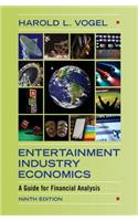 Entertainment Industry Economics: A Guide for Financial Analysis