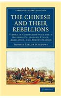 The Chinese and their Rebellions