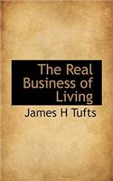 The Real Business of Living
