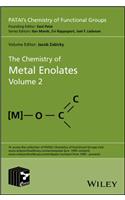 The Chemistry of Metal Enolates, Volume 2