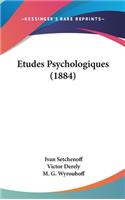 Etudes Psychologiques (1884)