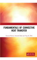 Fundamentals of Convective Heat Transfer