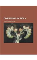 Diversions in Sicily: (English)