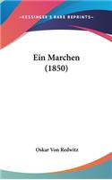 Ein Marchen (1850)